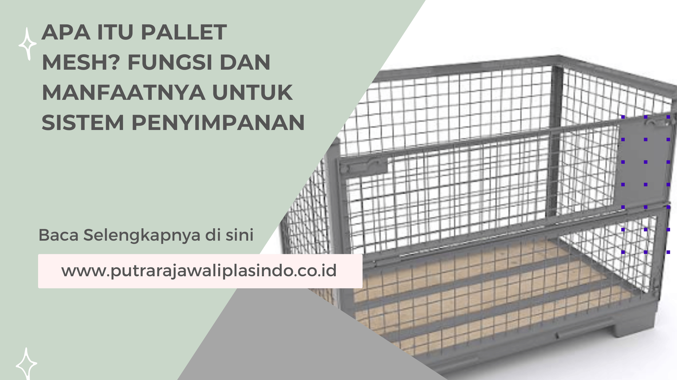 Apa Itu Pallet Mesh? Fungsi dan Manfaatnya untuk Sistem Penyimpanan