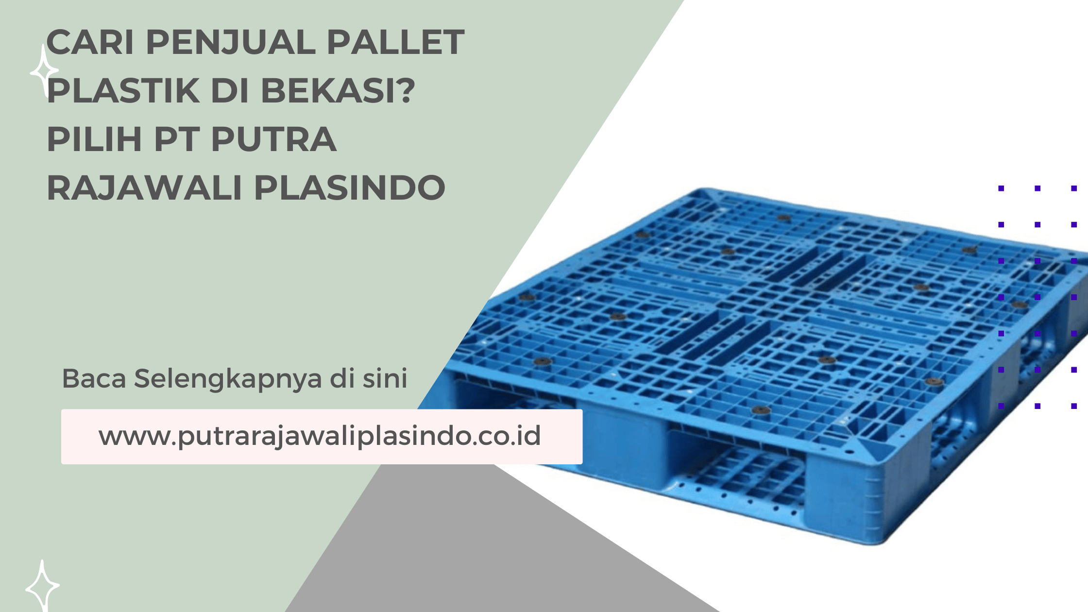 Cari Penjual Pallet Plastik di Bekasi? Pilih PT Putra Rajawali Plasindo