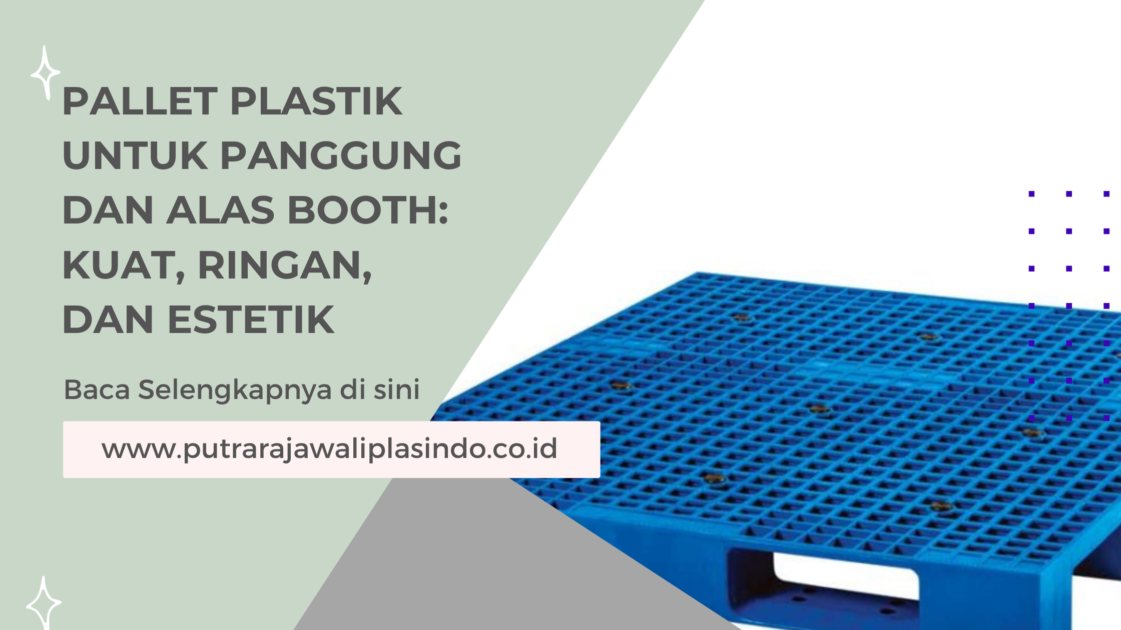 Pallet Plastik untuk Panggung dan Alas Booth: Kuat, Ringan, dan Estetik